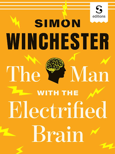 The Man With The Electrified Brain